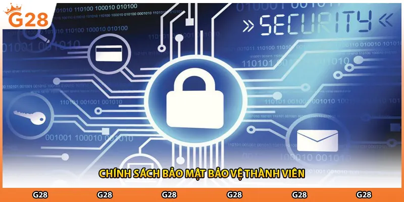 Chính sách bảo mật bảo vệ thành viên