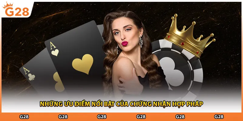 Những ưu điểm nổi bật của chứng nhận hợp pháp